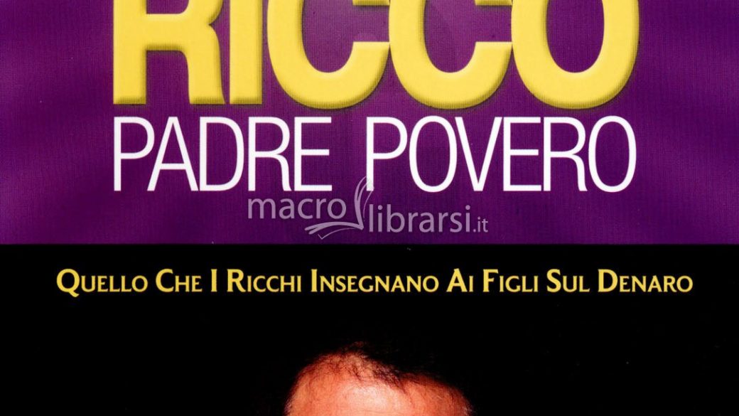 PADRE RICCO PADRE POVERO: Recensione