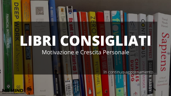 Libri consigliati motivazione e crescita personale